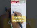 algebraic expansion..... #youtubeshorts