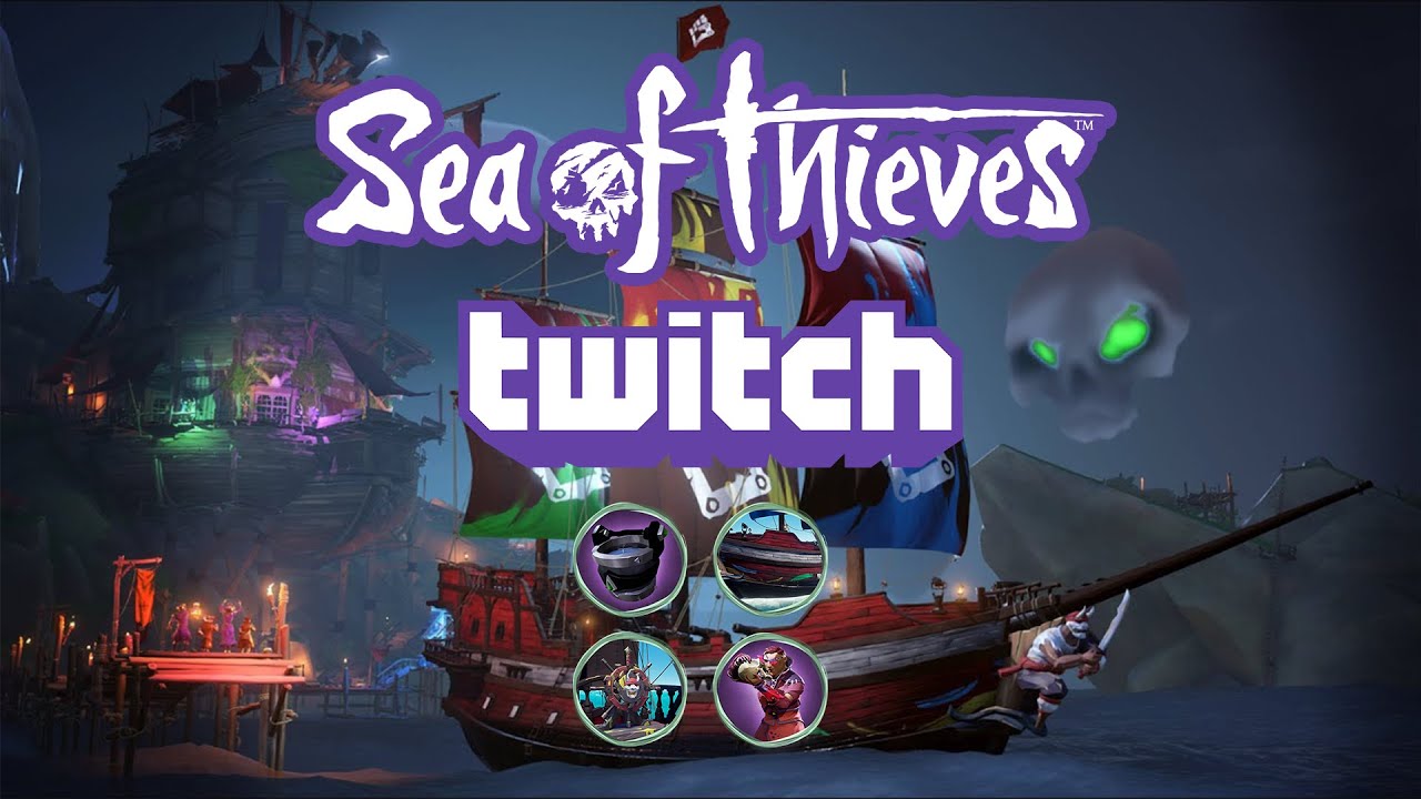 Sea Of Thieves Twitch Drops Cosmetics Part 1 Youtube