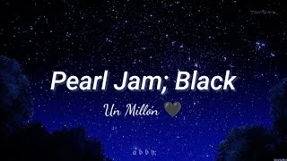 Pearl Jam - Black //Sub. Español e Inglés Resimi