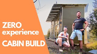 NO EXPERIENCE, NO PROBLEM! Our DIY Cabin Build | Off grid Abandoned Land