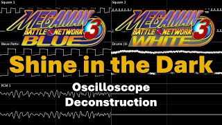 Shine in the Dark (Mega Man Battle Network 3) -- Oscilloscope Deconstruction