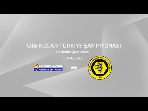Nesibe Aydın - Çankaya Üniversitesi U16 Kızlar Türkiye Şampiyonası Yarı Final