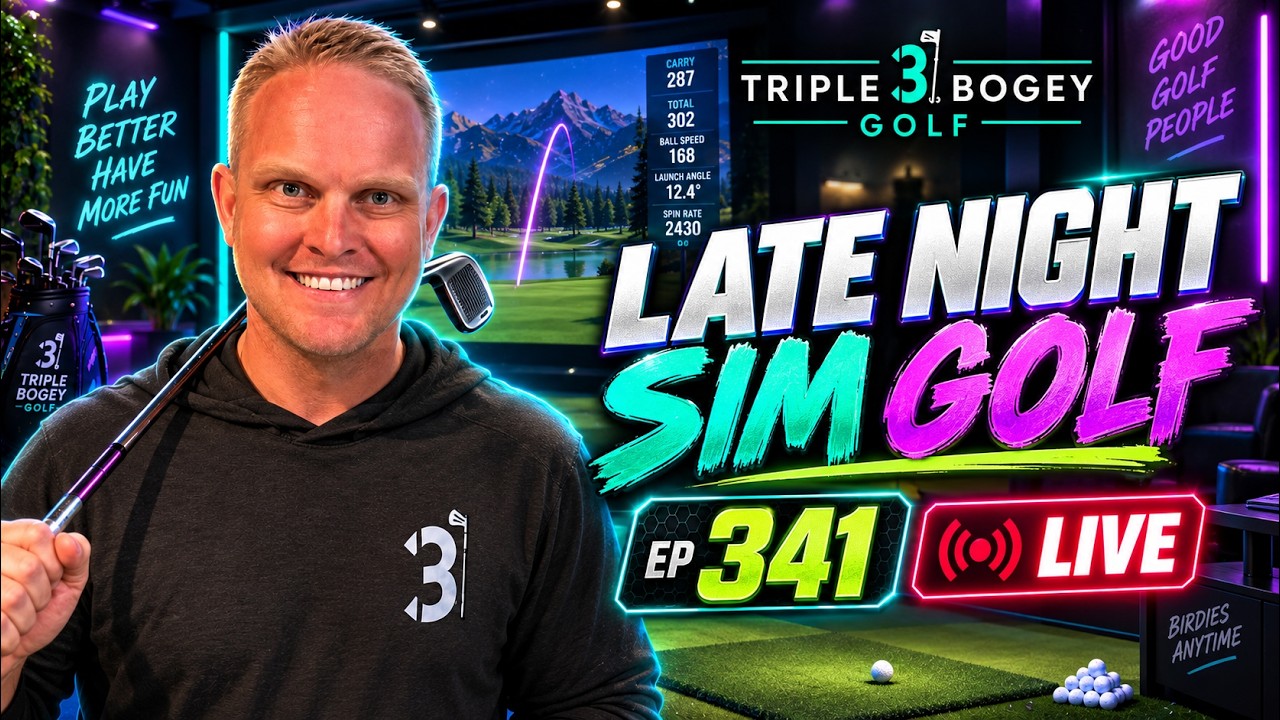 EP 353 🔴 Late Night Sim Golf - Triple Bogey Golf LIVE