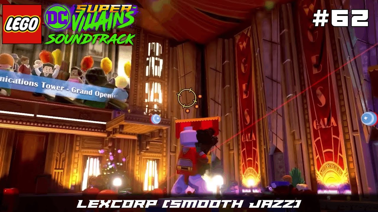 Lego DC Super-Villains Game Soundtrack - LexCorp (Smooth Jazz) [Level 10 Gridlocked] (62)