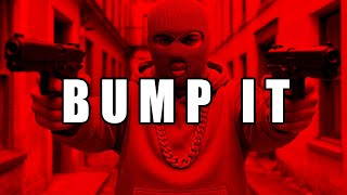 Aggressive Fast Gangsta Freestyle Rap Beat Instrumental ''BUMP IT'' Hard Bouncy Hype Trap Type Beat
