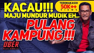 MAJU MUNDUR MUDIK EH... PULANG KAMPUNG!!!