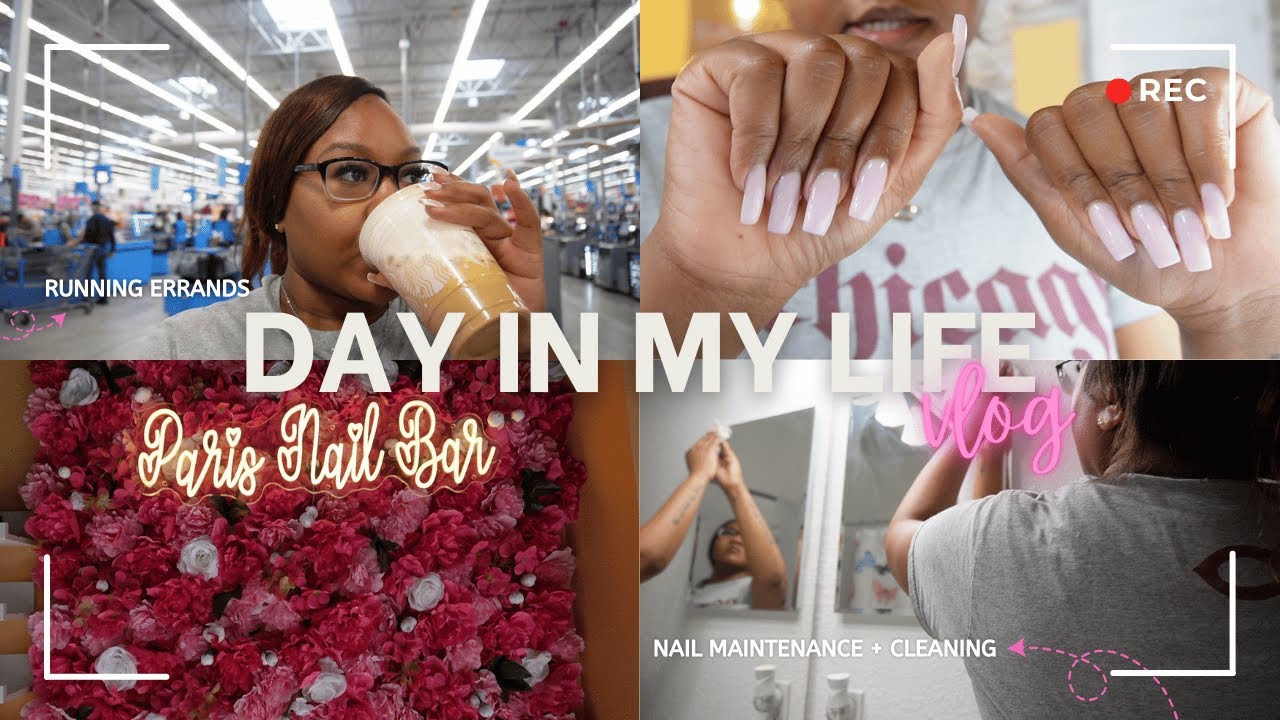 DAY IN MY LIFE VLOG | running errands + nail maintenance + clean with ...