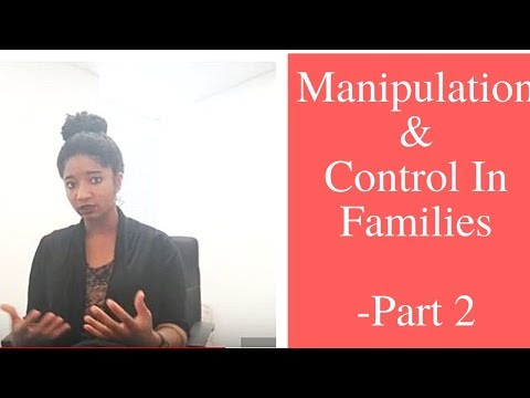Signs Of Manipulation U0026 Control In Families - PART 2 -Psychotherapy Crash Course