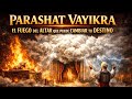 Parashat Vayikra El Fuego Del Altar Que Puede Cambiar Tu Destino Descubrelo mp3