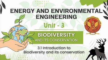 3.1 Introduction to Biodiversity and its conservation | ES301 |