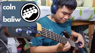 COLN - BALIW (BASS -  LIVE on Wish 107.5 Bus)