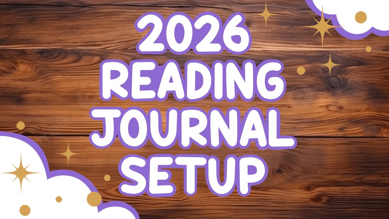 2026 Reading Journal Setup | New pages, New Chapters