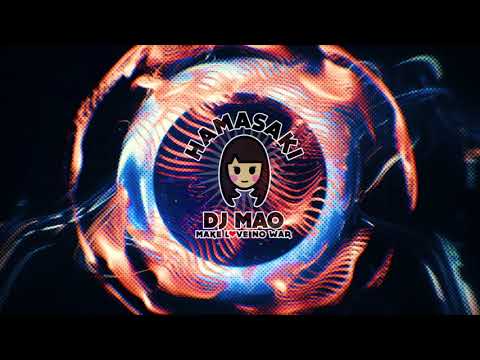 DJ Mao - Make Love No War (Lyrics Video)