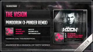 The Vision - Pandorum (X-Pander Remix) (Official HQ Preview)