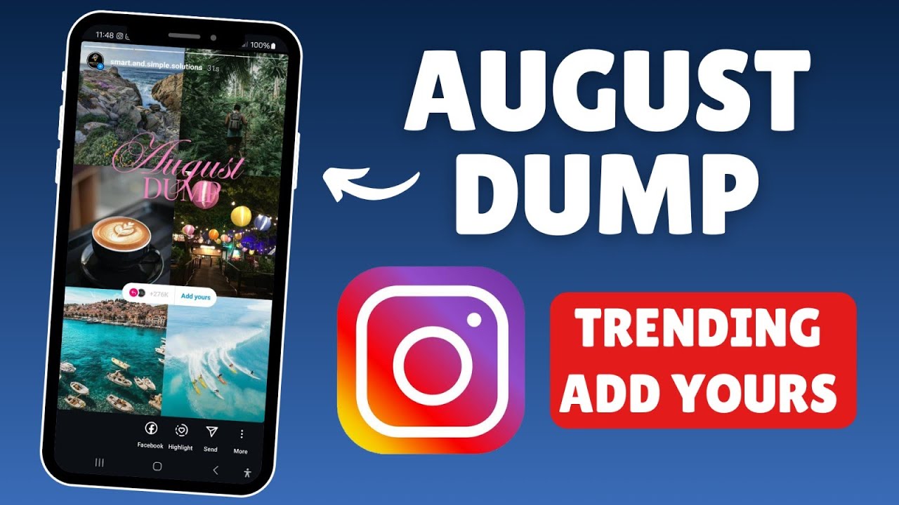 AUGUST DUMP Trending Instagram Add Yours Story Template - YouTube