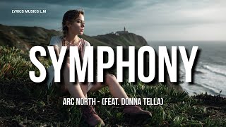 Arc North - Symphony (feat. Donna Tella) (Lyrics) [NCS 10 Release] Resimi