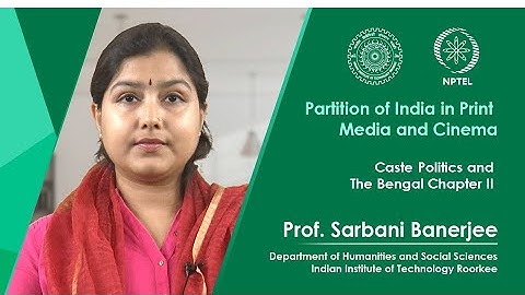 Lecture 14 - Caste Politics and The Bengal Chapter II