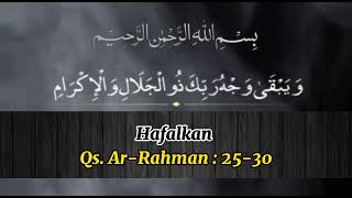 Ar rahman Ayat 25 - 30