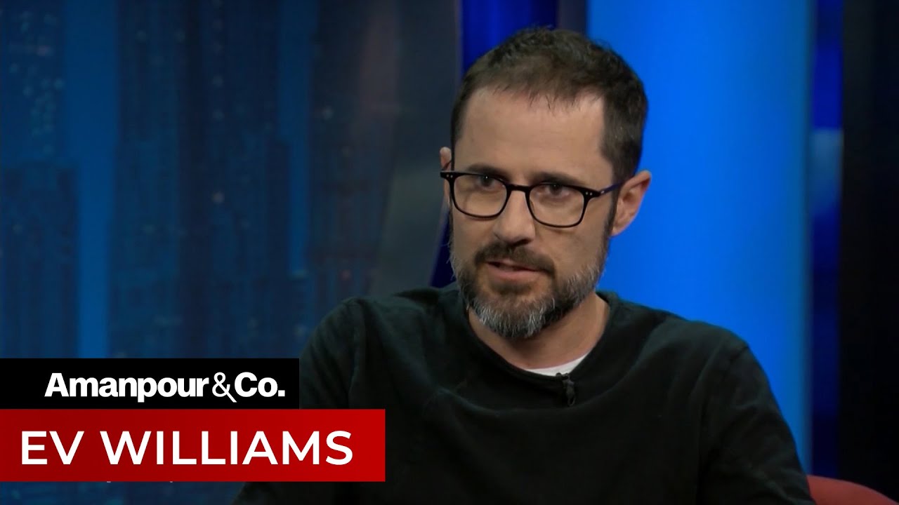 Twitter Co-Founder Ev Williams' Opinions on Social Media | Amanpour and Company