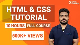 HTML and CSS Full Course | Learn HTML & CSS in 10 Hours | HTML & CSS Tutorial | Great Learning