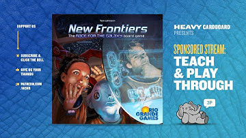 New Frontiers - 3p Teaching & Play-through by Heavy Cardboard