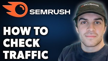 How to Check Traffic on Semrush (Full 2024 Guide)