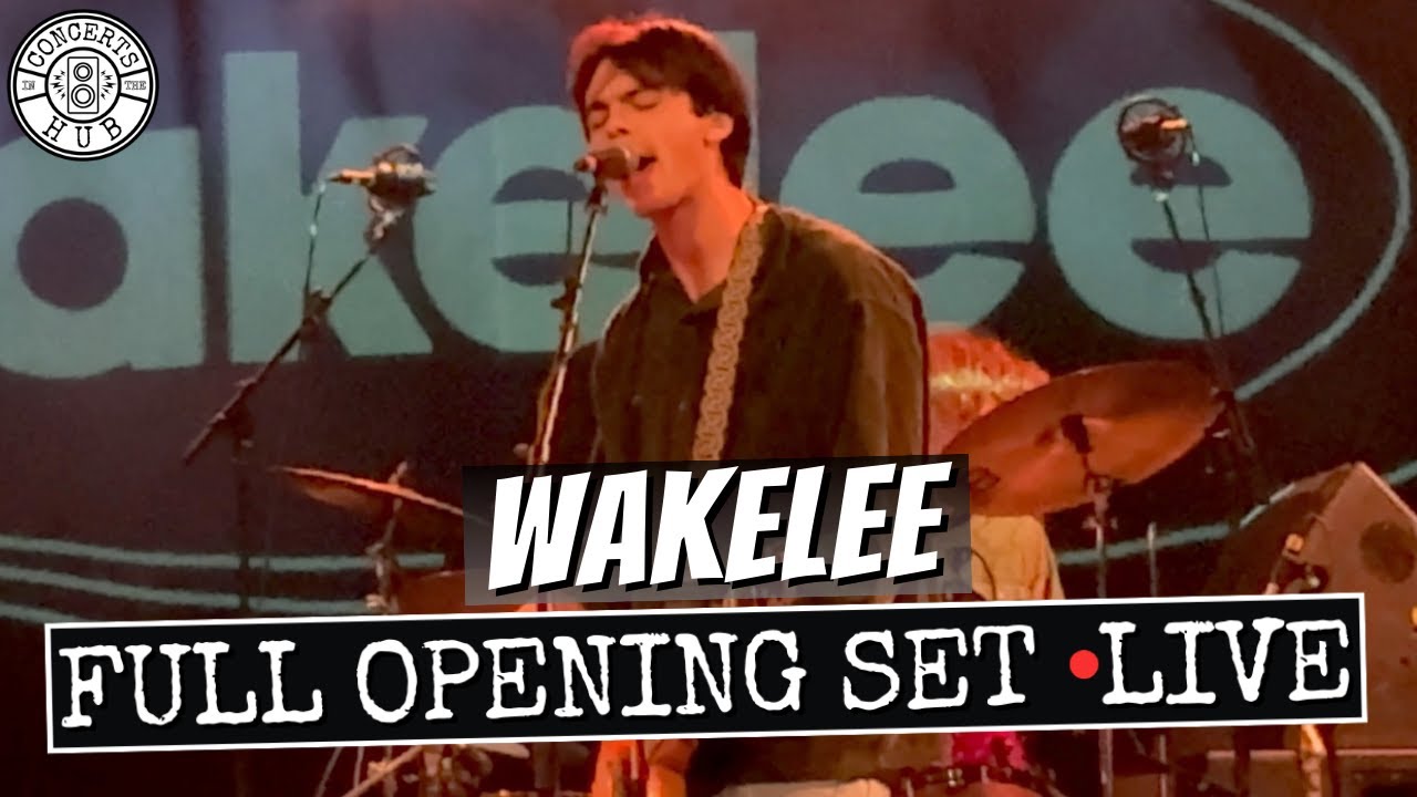 wakelee Full Opening Set LIVE
