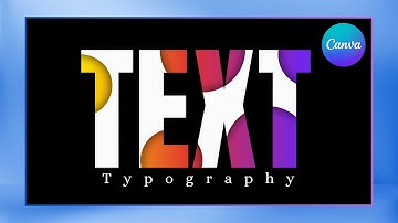 How to Create Gradient Typography Text in Canva