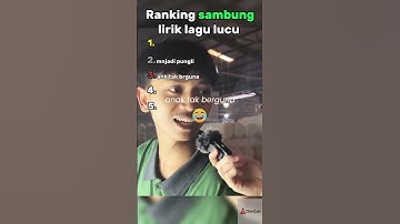 TOP 5 ranking sambung lirik lagu lucu part 3 🤣 #shorts