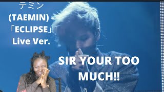 テミン(TAEMIN) - 「ECLIPSE」Live Ver./REACTION