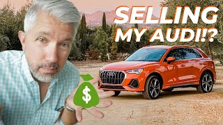Why I'm Selling My 2020 Audi Q3