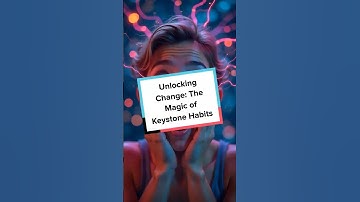 sleutelgewoonten die je leven veranderen