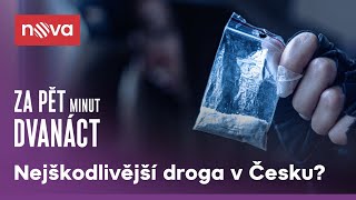 Jindřich Vobořil o drogové situaci v Česku | Za pět minut dvanáct | Nova