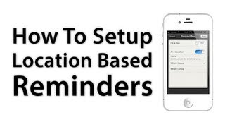 [iOS Advice] How To Create Location Based Reminders screenshot 5