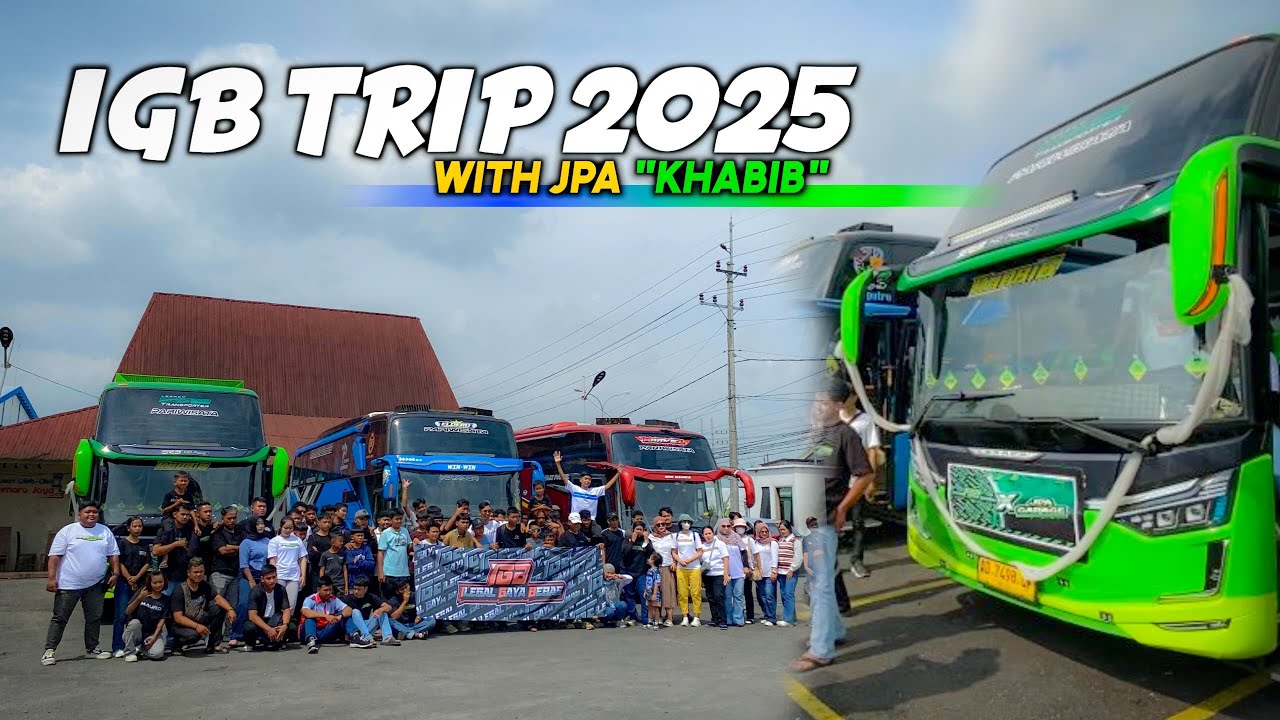 KESERUAN IGB TRIP BERSAMA DIVISI LERENG LAWU 🤩|| IGB TRIP WITH PO JIMBARAN PUTRA ABADI “KHABIB”