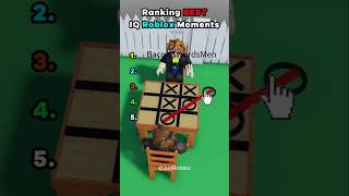 Roblox Best IQ Moments 🤯 #roblox #shorts #ranking
