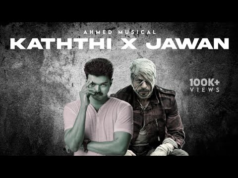 Kaththi X Jawan  Ahmed Musical  Thalapathy Vijay  Shah Rukh Khan  Anirudh