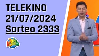 Telekino en vivo 21/07/2024 / Sorteo Nro 2333 / Resultados Telekino Sorteo 2333 / telekino 2333 Telekino en vivo 21/07/2024 / Sorteo Nro 2333 / Resultados Telekino Sorteo 2333 / telekino 2333