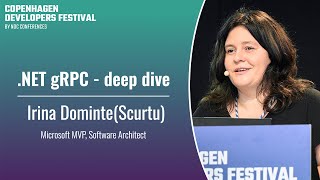 .NET gRPC - deep dive - Irina Dominte(Scurtu) - CPH DevFest 2024 Net Worth