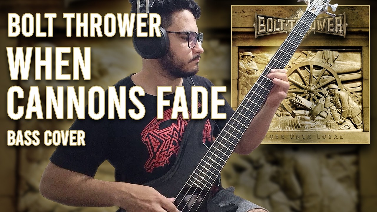 Bolt Thrower - When Cannons Fade (Bass Cover)