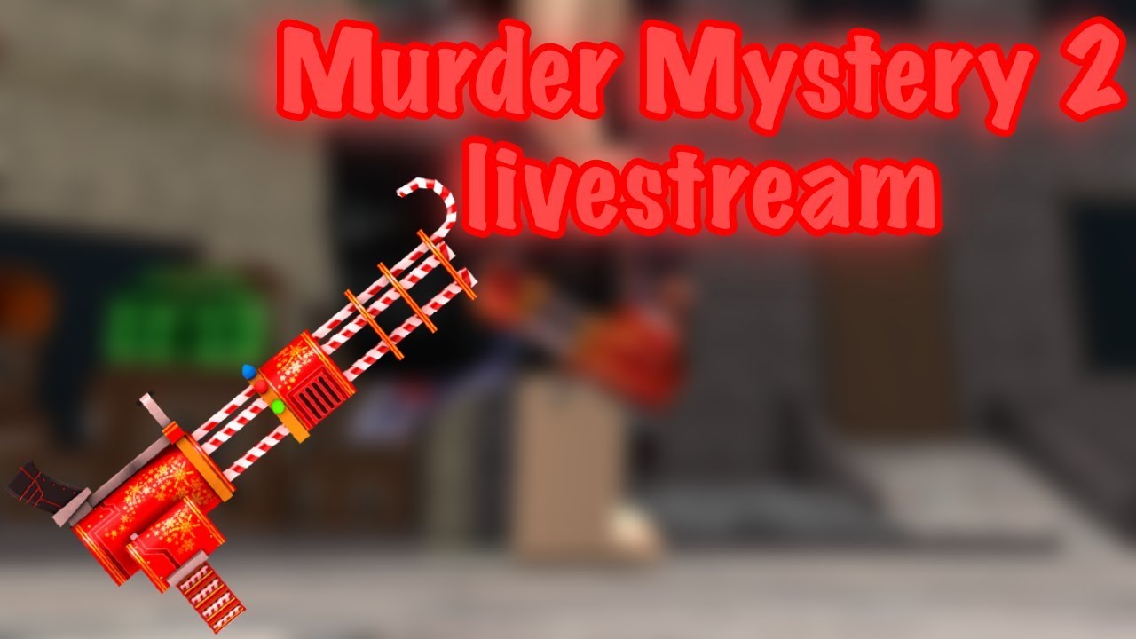 Roblox Murder Mystery 2 Stream