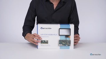 Unboxing The VAR-SOM-MX8M-PLUS Evaluation Kit