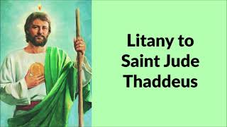 Litany to Saint Jude Thaddeus
