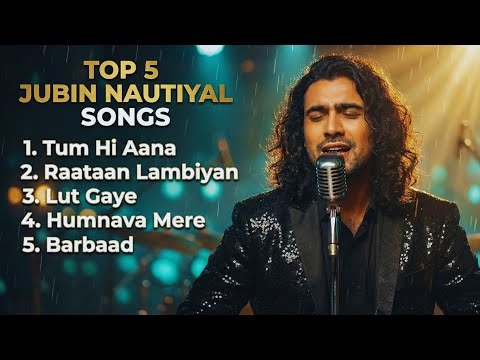 BEST JUBIN NAUTIYAL SONGS❤️ | Top 5 Songs Jubin Nautiyal | Romantic hindi Songs| Lut Gaye|90s Hits