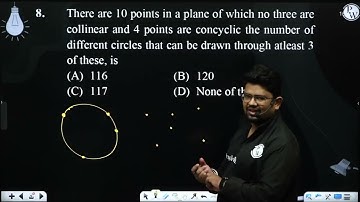 There are 10 points in a plane of which no three are collinear and 4 points are concyclic the nu....