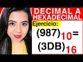 CONVERTIR de DECIMAL a HEXADECIMAL - Método #2 - Ejercicio #2