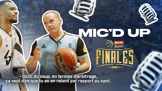 On a mis un micro sur un arbitre pendant l'épisode 1 des #FinalesBetclicELITE | LNB Officiel