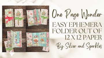 One Page Wonder Tutorial Number 48! Ephemera Folder using 12x12 Paper  #onepagewonder