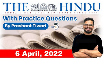 6 April 2022 | The Hindu Newspaper Analysis by Prashant Tiwari | Current Affairs 2022 #UPSC #IAS