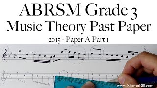 ABRSM Music Theory Grade 3 Past Paper 2015 A Part 1 with Sharon Bill
